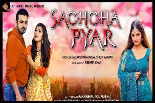 Sachcha Pyar S01 Ep01 2022 Hindi Hot Web Series – Hot Masti Originals
