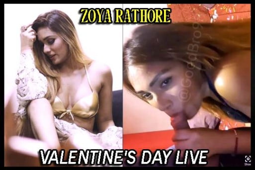 Zoya Rathore Valentine’s Day Live Including Full Noode And BJ