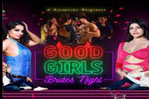 Good Girls Brides Night S01 Ep02 2022 Hot Web Series Cineprime Originals
