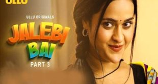 Jalebi Bai Part 3 2022 Ullu Originals Official Trailer