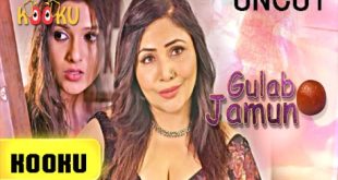 Gulab Jamun 2022 Hindi Web Series – Kooku Originals