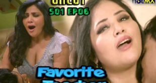 Favorite Teacher S01 Ep06 2022 HotMX Hindi Web Series Watch Online