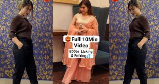 Desi Nri Girl Living in Canada Most Demanded Full 10Min Video – Str!pping L!aking her Boobs & Fngring