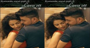 Malayalam Romantic Meet Part 2 LavaOTT Apps